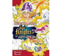 The Seven Deadly Sins: Four Knights of the Apocalypse 6 – Kodansha Comics