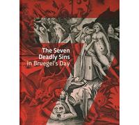 The Seven Deadly Sins in Bruegels' Day