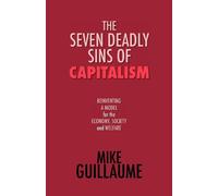 The Seven Deadly Sins of Capitalism