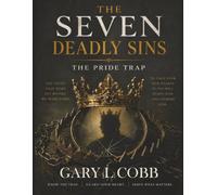 The Seven Deadly SIns: The Pride Trap