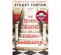 The Seven Deaths of Evelyn Hardcastle: the million-copy global bestseller (Bloomsbury Publishing)
