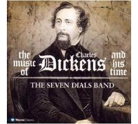THE SEVEN DIALS BAND "MUSIC OF CHARLES DICKENS AND HIS TIME" CD NEW