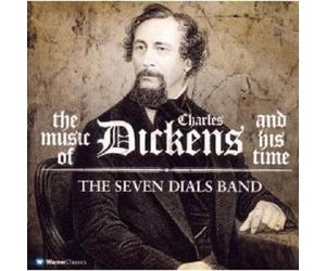 THE SEVEN DIALS BAND "MUSIC OF CHARLES DICKENS AND HIS TIME" CD NEW