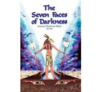 The Seven Faces of Darkness: Written by Don Webb, 2011 Edition, (First Edition) Publisher: Runa-Raven [Paperback]