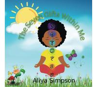 The Seven Gifts Within me: Chakra meditation book for children