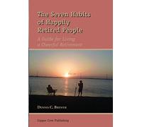 The Seven Habits of Happily Retired People