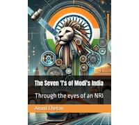 The Seven 'I's of Modi's India: Through The Eyes Of An NRI