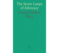 The Seven Lamps of Advocacy
