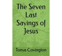 The Seven Last Sayings of Jesus