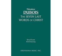 The Seven Last Words of Christ: Vocal score