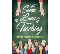 The Seven Laws of Teaching