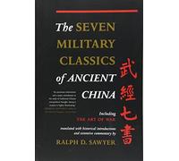 The Seven Military Classics Of Ancient China