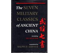 The Seven Military Classics of Ancient China (History & Warfare)