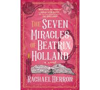 The Seven Miracles of Beatrix Holland