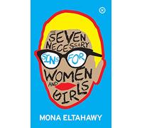 The Seven Necessary Sins for Women and Girls