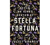 The Seven or Eight Deaths of Stella Fortuna