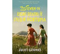 The Seven or Eight Deaths of Stella Fortuna