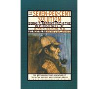 The Seven-Per-Cent Solution: Being a Reprint from the Reminiscences of John H. Watson, M.D. (Norton Paperback): 0 (The Journals of John H. Watson, M.D.)