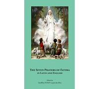 The Seven Prayers of Fátima in Latin and English