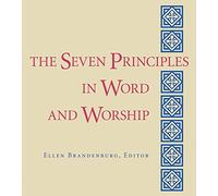 The Seven Principles in Word and Worship