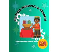 The Seven Principles of Kwanzaa- For Kids!