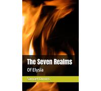 The Seven Realms: Of Elysia