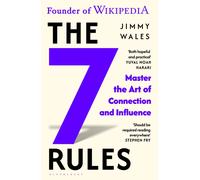 The Seven Rules of Trust : Master the Art of Influence and Connection