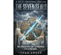 The Seven Seals: A Sci-Fi Conspiracy Thriller (The Divine Invention Series)