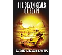 The Seven Seals of Egypt: Volume 17 (Matt Drake)