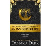 The Seven Series Companion: An Insider's Guide