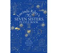 The Seven Sisters Puzzle Book : An Immersive Experience Packed Full of Mysteries to Solve