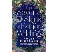 The Seven Skins of Esther Wilding