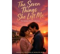 The Seven Things She Left Me (The Summer Hearts Collection)