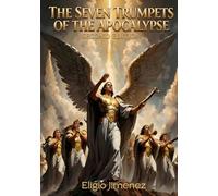The Seven Trumpets of the Apocalypse