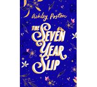 The Seven Year Slip
