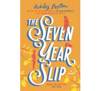 The Seven Year Slip