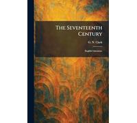 The Seventeenth Century: English Literature