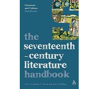 The Seventeenth-Century Literature Handbook (Literature and Culture Handbooks)