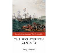 The Seventeenth Century Wormald Paperback OUP Oxford 9780198731610