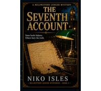 The Seventh Account: A Southern Cozy Mystery (Bellwether Ledger Mysteries)