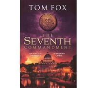 The Seventh Commandment: twisty and gripping, the spellbinding new conspiracy thriller