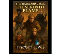 The Seventh Flame (The Halebard Cycle)