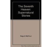 The Seventh Heaven: Supernatural Stories
