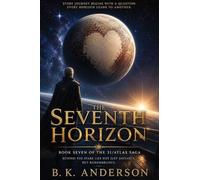 The Seventh Horizon: Book Seven of the 3I/Atlas Saga