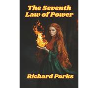 The Seventh Law of Power: 4 (The Laws of Power)