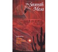 The Seventh Mesa: A Novel