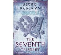 The Seventh Trumpet: A page-turning medieval mystery of murder and intrigue (Sister Fidelma)