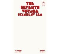The Seventh Voyage: Stanislaw Lem (Penguin Archive)