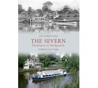 The Severn Plynlimon to Bridgnorth Through Time
