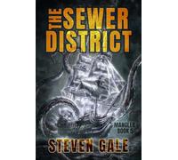 The Sewer District: Mangler Book 5